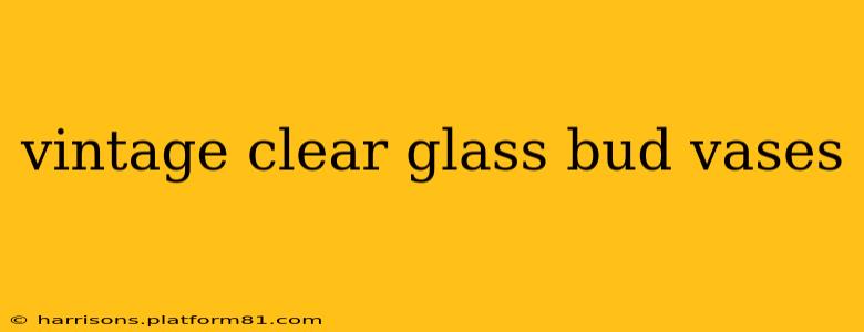 vintage clear glass bud vases