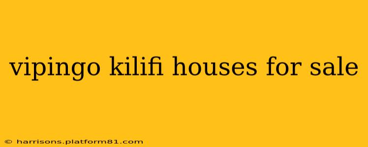 vipingo kilifi houses for sale