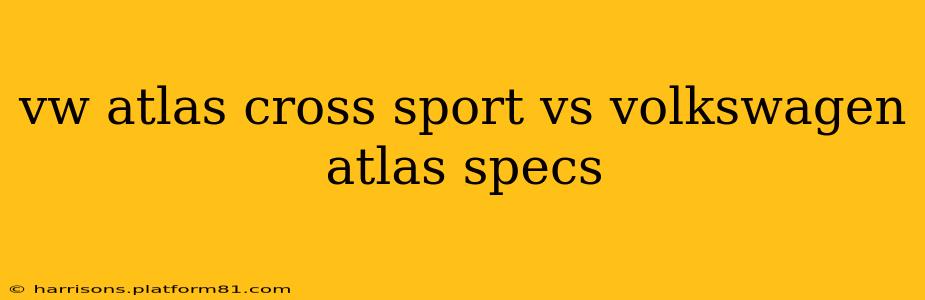 vw atlas cross sport vs volkswagen atlas specs