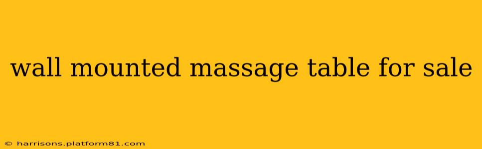 wall mounted massage table for sale