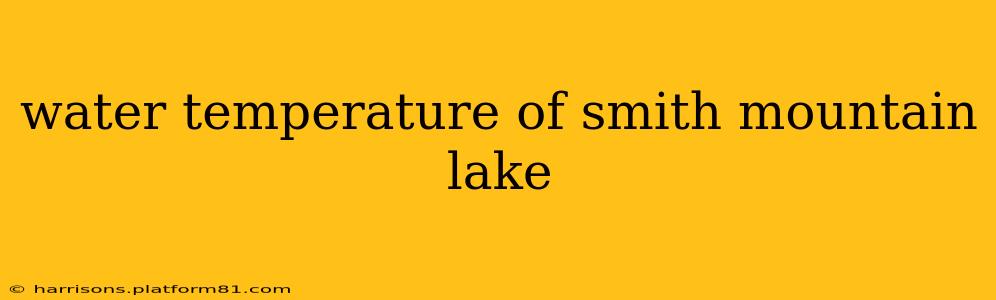water temperature of smith mountain lake