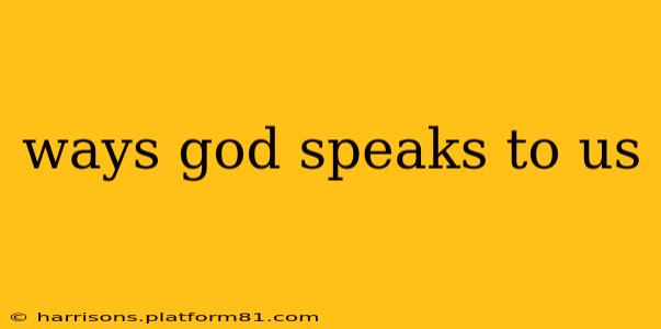 ways god speaks to us