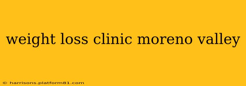 weight loss clinic moreno valley