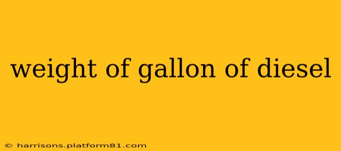 weight of gallon of diesel