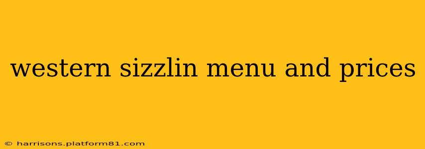 western sizzlin menu and prices