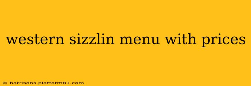 western sizzlin menu with prices