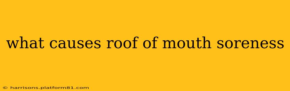 what causes roof of mouth soreness