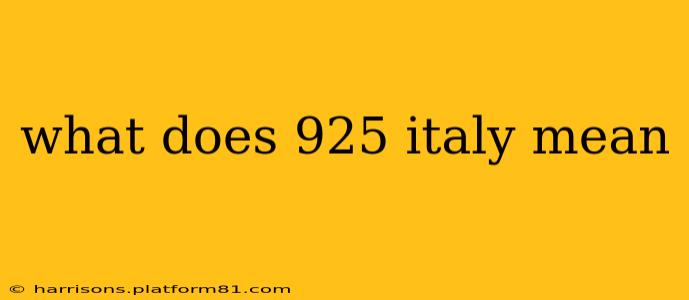 what does 925 italy mean