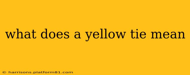 what does a yellow tie mean