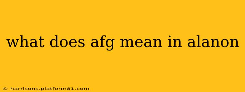 what does afg mean in alanon