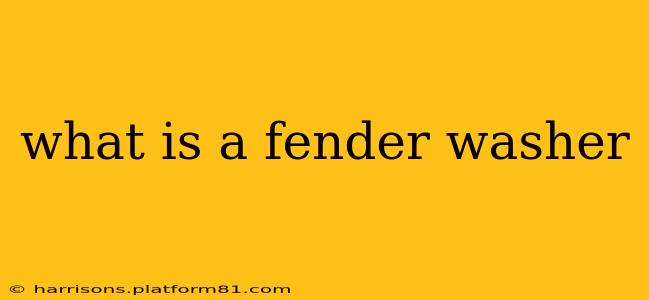what is a fender washer