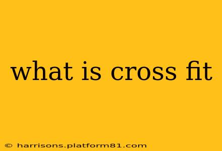 what is cross fit