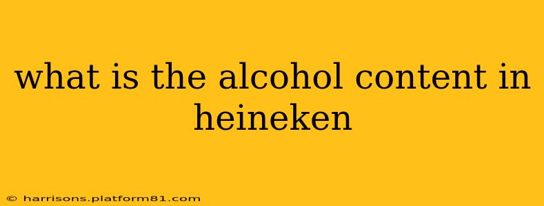 what is the alcohol content in heineken
