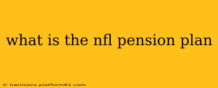 what is the nfl pension plan