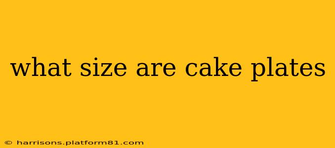what size are cake plates