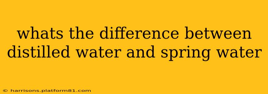 whats the difference between distilled water and spring water
