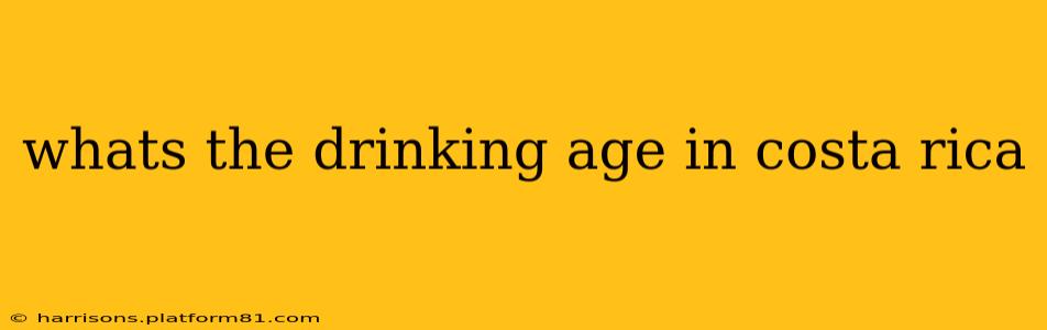 whats the drinking age in costa rica