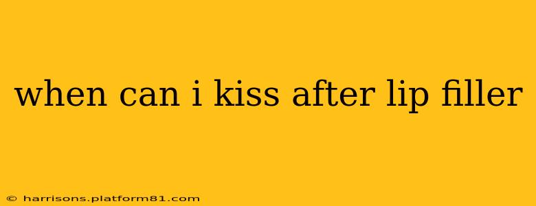 when can i kiss after lip filler