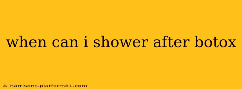 when can i shower after botox