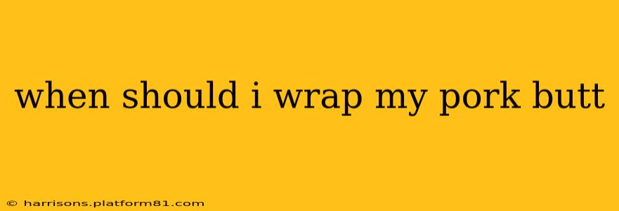 when should i wrap my pork butt