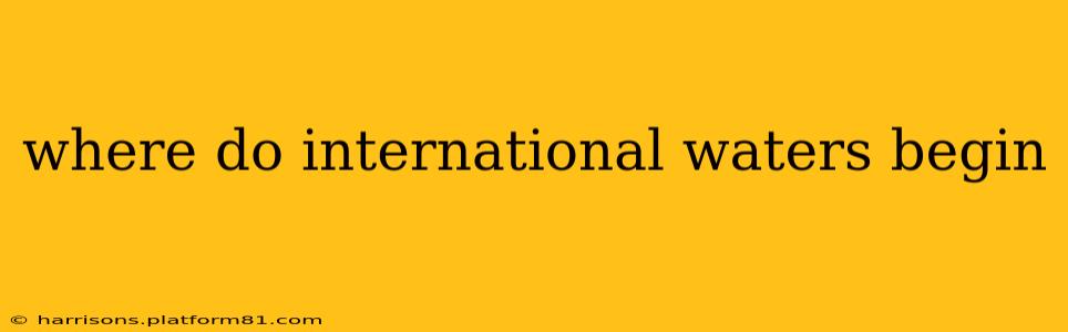 where do international waters begin