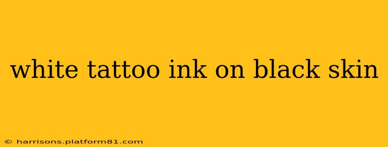 white tattoo ink on black skin