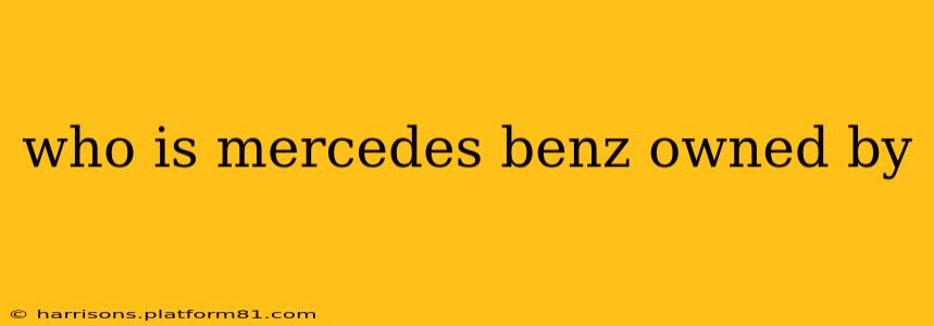 who is mercedes benz owned by