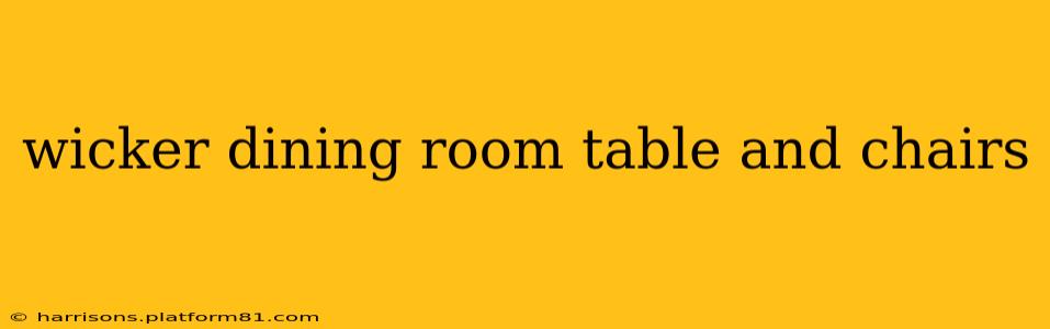 wicker dining room table and chairs
