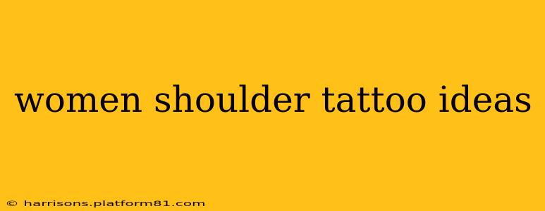 women shoulder tattoo ideas