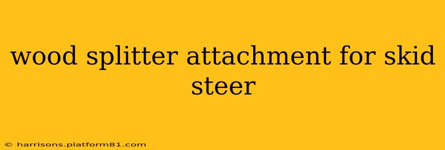 wood splitter attachment for skid steer