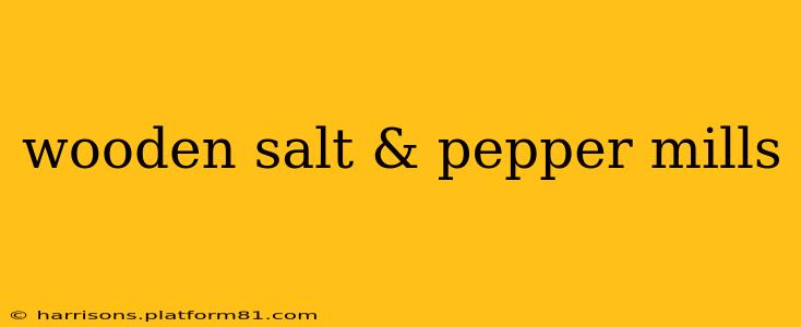 wooden salt & pepper mills