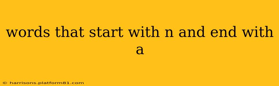 words that start with n and end with a