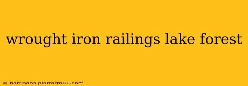 wrought iron railings lake forest