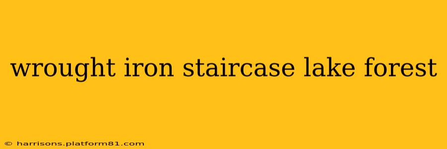 wrought iron staircase lake forest