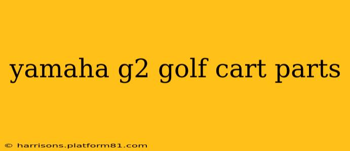 yamaha g2 golf cart parts