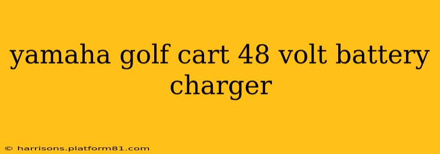 yamaha golf cart 48 volt battery charger