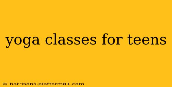 yoga classes for teens