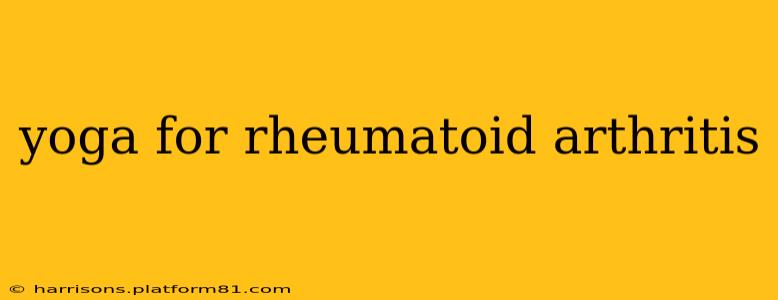 yoga for rheumatoid arthritis