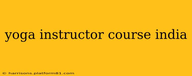 yoga instructor course india